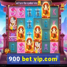 900 bet vip.com